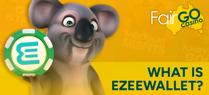 About eZeeWallet at FairGo Casino